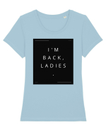 i m back ladies2 Tricou mânecă scurtă guler larg fitted Damă Expresser