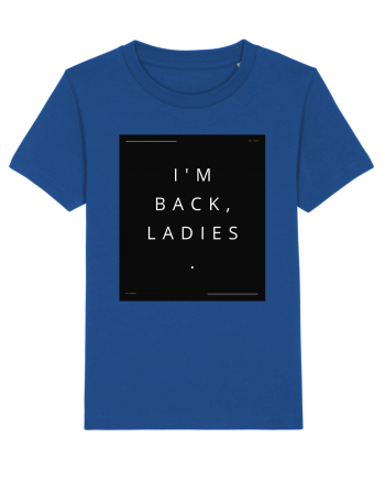 i m back ladies2 Majorelle Blue