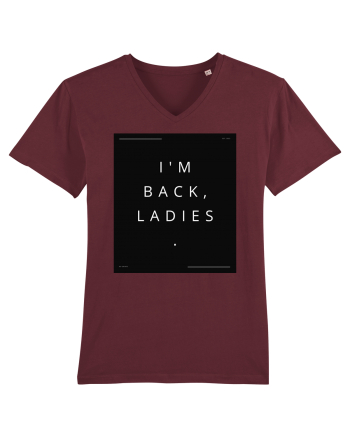 i m back ladies2 Burgundy