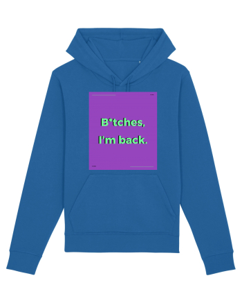 bitches i m back2 Royal Blue