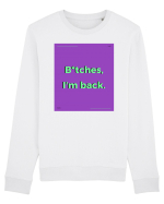 bitches i m back2 Bluză mânecă lungă Unisex Rise