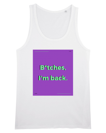bitches i m back2 White