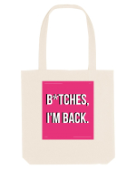bitches i m back3 Sacoșă textilă