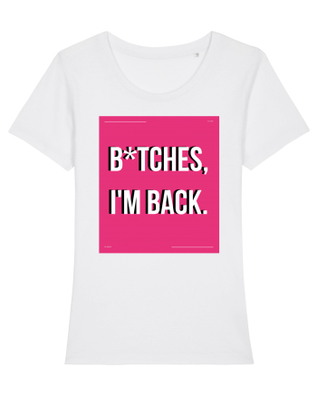bitches i m back3 White