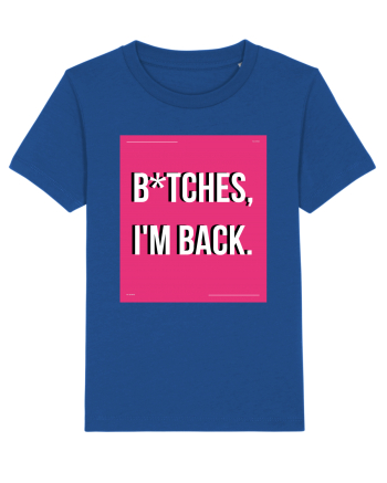 bitches i m back3 Majorelle Blue