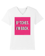 bitches i m back3 Tricou mânecă scurtă guler V Bărbat Presenter