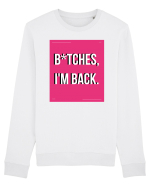 bitches i m back3 Bluză mânecă lungă Unisex Rise