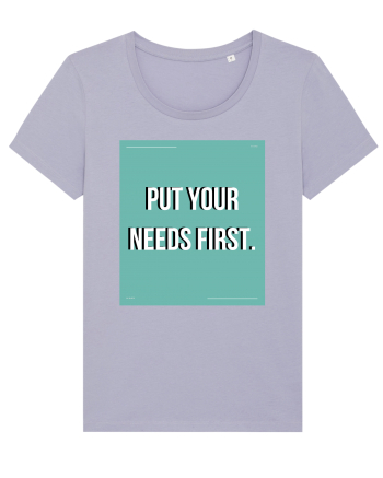 put your needs first2 Lavender