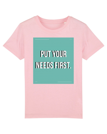 put your needs first2 Cotton Pink