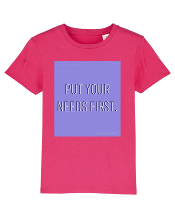 put your needs first3 Raspberry