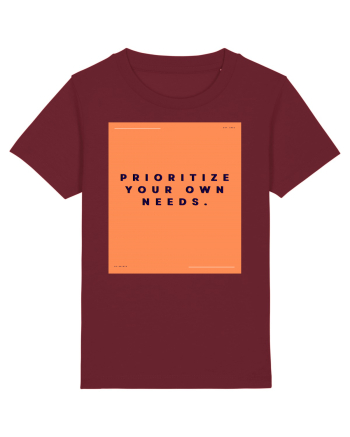 prioritize your own needs2 Burgundy