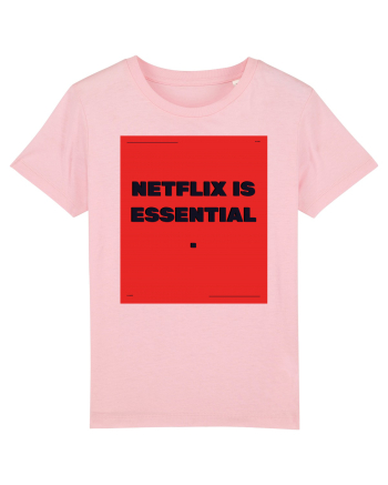 netflix is essential2 Cotton Pink