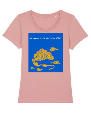 be unique write your own story3 Canyon Pink