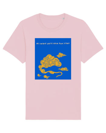 be unique write your own story3 Cotton Pink