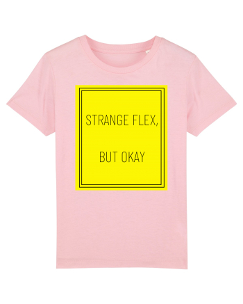 strange flex but okay7 Cotton Pink
