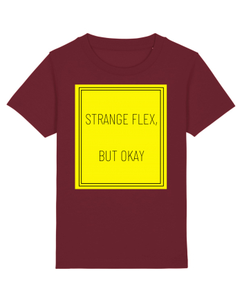 strange flex but okay7 Burgundy