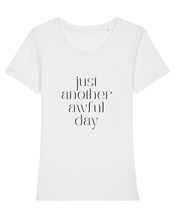 just another awful day White