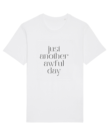 just another awful day White