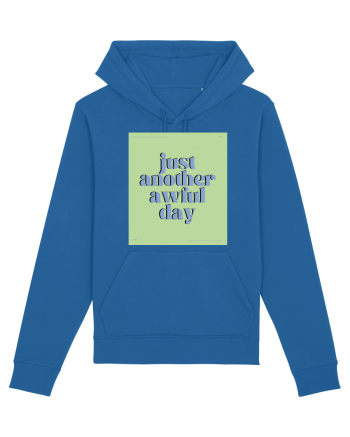 just another awful day2 Royal Blue
