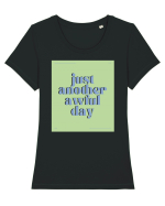 just another awful day2 Tricou mânecă scurtă guler larg fitted Damă Expresser