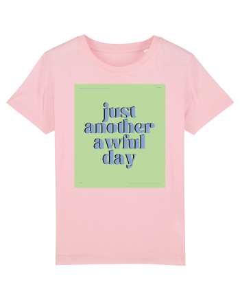 just another awful day2 Cotton Pink
