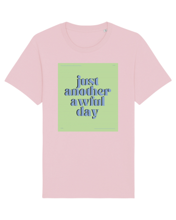just another awful day2 Cotton Pink