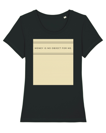 money is no object for me Black