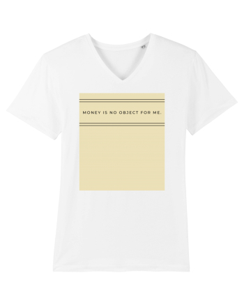 money is no object for me White