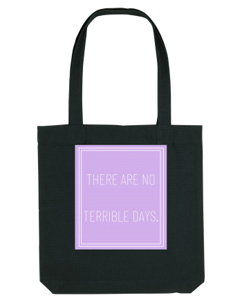 there are no terrible days5 Black