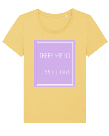 there are no terrible days5 Jojoba