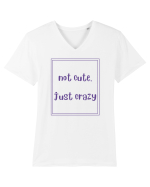not cute just crazy4 Tricou mânecă scurtă guler V Bărbat Presenter