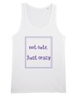 not cute just crazy4 Maiou Bărbat Runs