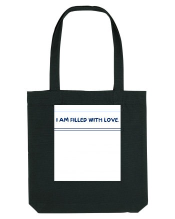 i am filled with love Black