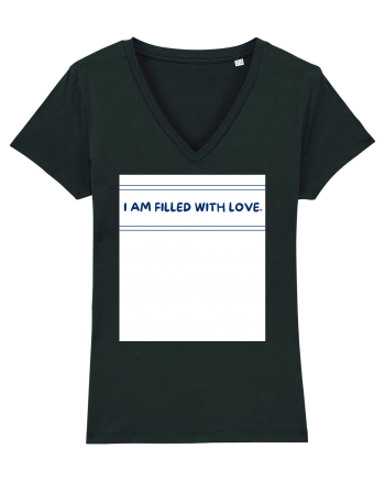 i am filled with love Black