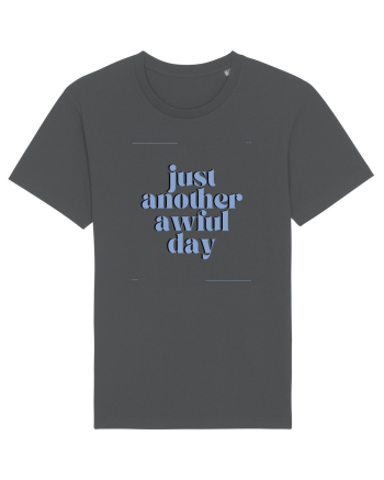 just another awful day5 Anthracite