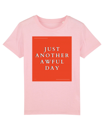 just another awful day6 Cotton Pink