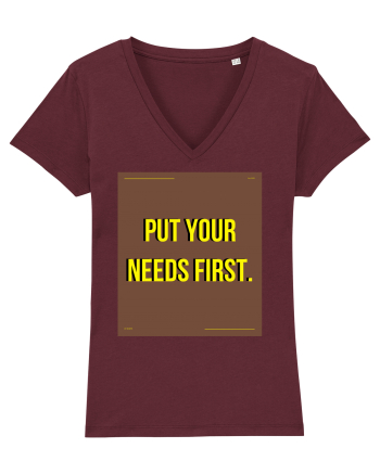 put your needs first4 Burgundy