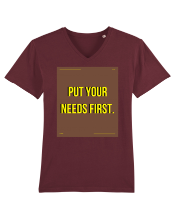 put your needs first4 Burgundy