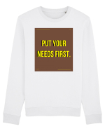 put your needs first4 Bluză mânecă lungă Unisex Rise