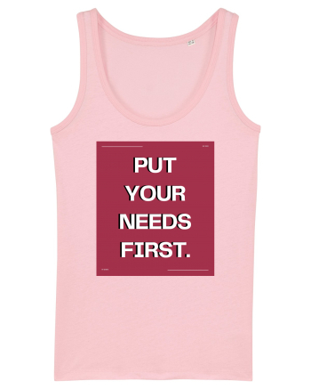 put your needs first5 Cotton Pink