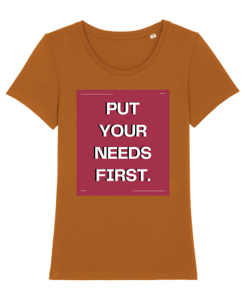 put your needs first5 Roasted Orange