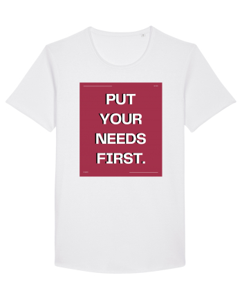 put your needs first5 White
