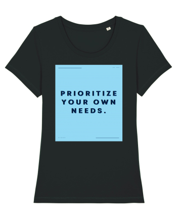 prioritize your own needs3 Black
