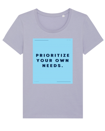 prioritize your own needs3 Lavender