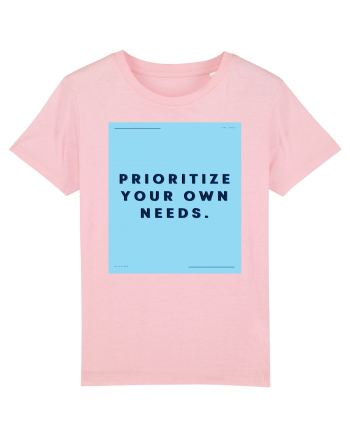prioritize your own needs3 Cotton Pink