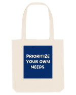 prioritize your own needs4 Sacoșă textilă