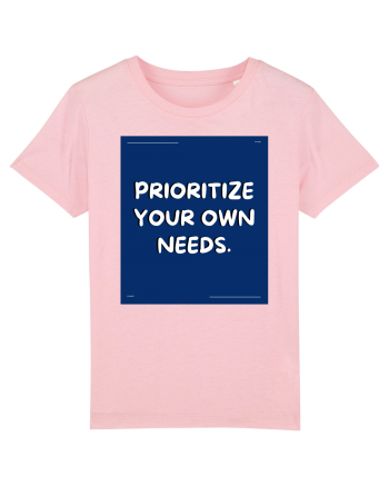 prioritize your own needs4 Cotton Pink