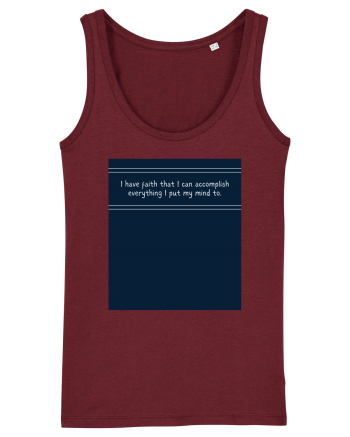 i have faith that i can accomplish everything2 Burgundy