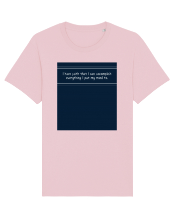 i have faith that i can accomplish everything2 Cotton Pink