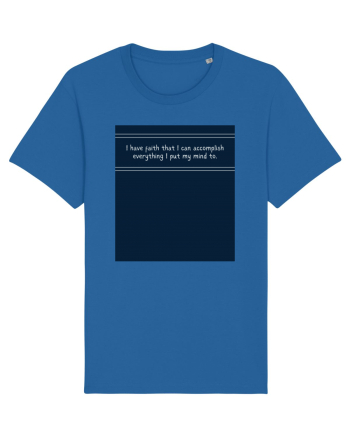 i have faith that i can accomplish everything2 Royal Blue